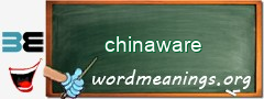 WordMeaning blackboard for chinaware
